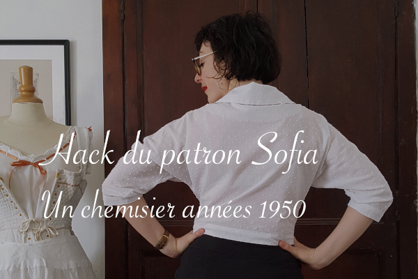 Hack du patron de la robe Sofia en chemisier années 1950 - Carnet de recherches de Lucie Choupaut