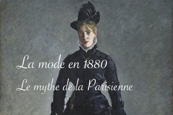 La Parisienne en 1880 - Carnet de recherche de Lucie Choupaut