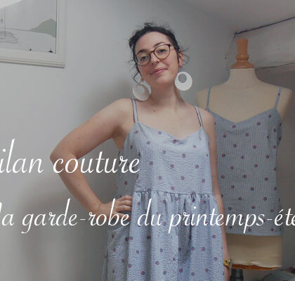 Garde-robe printemps été - Carnet de recherches de Lucie Choupaut