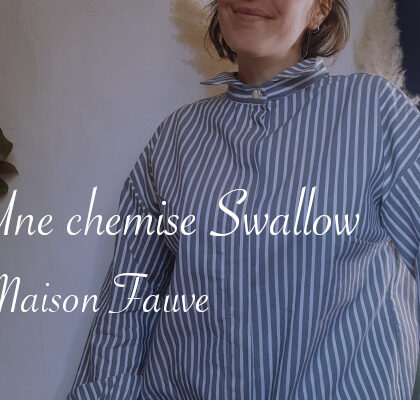 Chemise Swallow Maison Fauve - Carnet de recherches de Lucie Choupaut