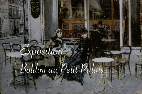 Exposition Boldini les plaisirs et les jours au Petit Palais - Carnet de recherches de Lucie Choupaut