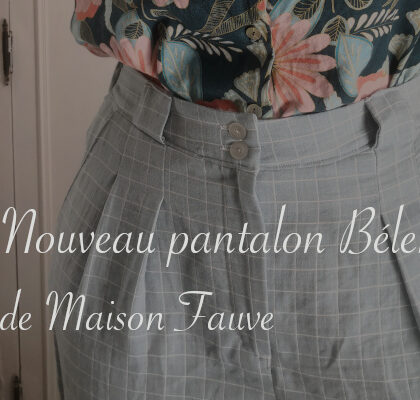 Pantalon Bélem Maison Fauve en lange à carreaux - Carnet de recherches de Lucie Choupaut