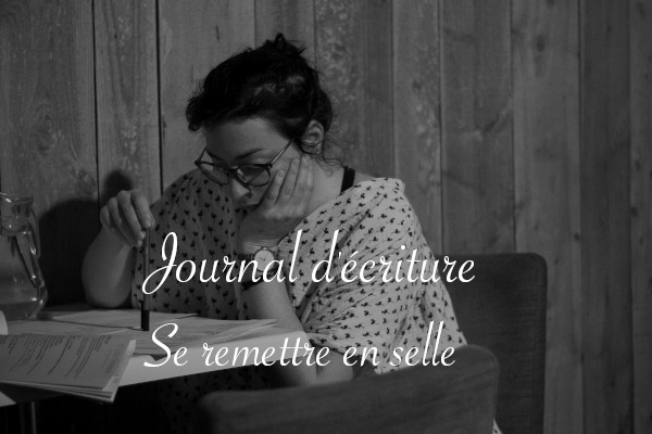 Journal d'écriture : se remettre en selle - anar(t)chie, journal de bord