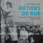 Livres : Métiers de rue à Paris à la Belle Époque - anar(t)chie, journal de bord