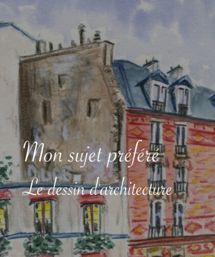 Ce que je préfère dessiner : les maisons - Lucie Choupaut, écriture, illustration, diy