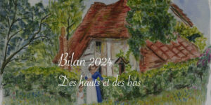 Bilan 2024 : des hauts et des bas - Lucie Choupaut