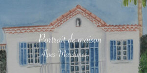 Portrait de maison dans les Alpes-Maritimes - Lucie Choupaut