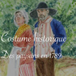 Des costumes paysans au XVIIIe siècle - Lucie Choupaut
