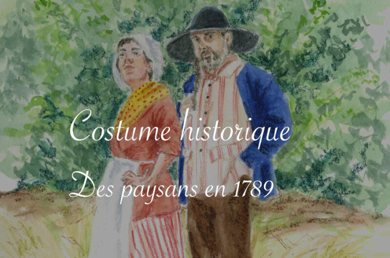Des costumes paysans au XVIIIe siècle - Lucie Choupaut