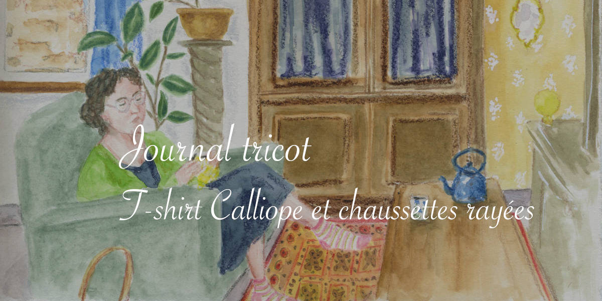 Journal tricot : t-shirt Calliope et chaussettes rayées - Lucie Choupaut