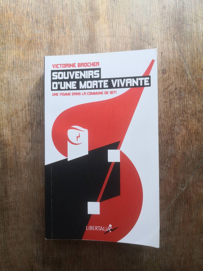 couverture du livre Mémoires d'une morte vivante de Victorine Brocher publié chez Libertalia