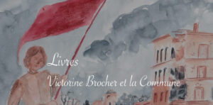 Revue des Mémoires de Victorine Brocher - Lucie Choupaut