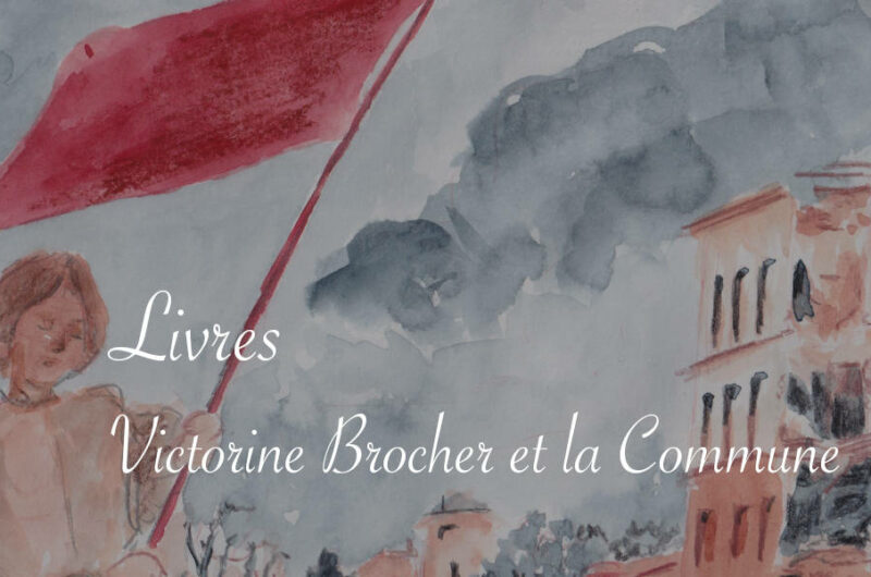 Revue des Mémoires de Victorine Brocher - Lucie Choupaut