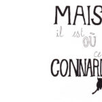 Mais il est où ce connard ? Lucie Choupaut